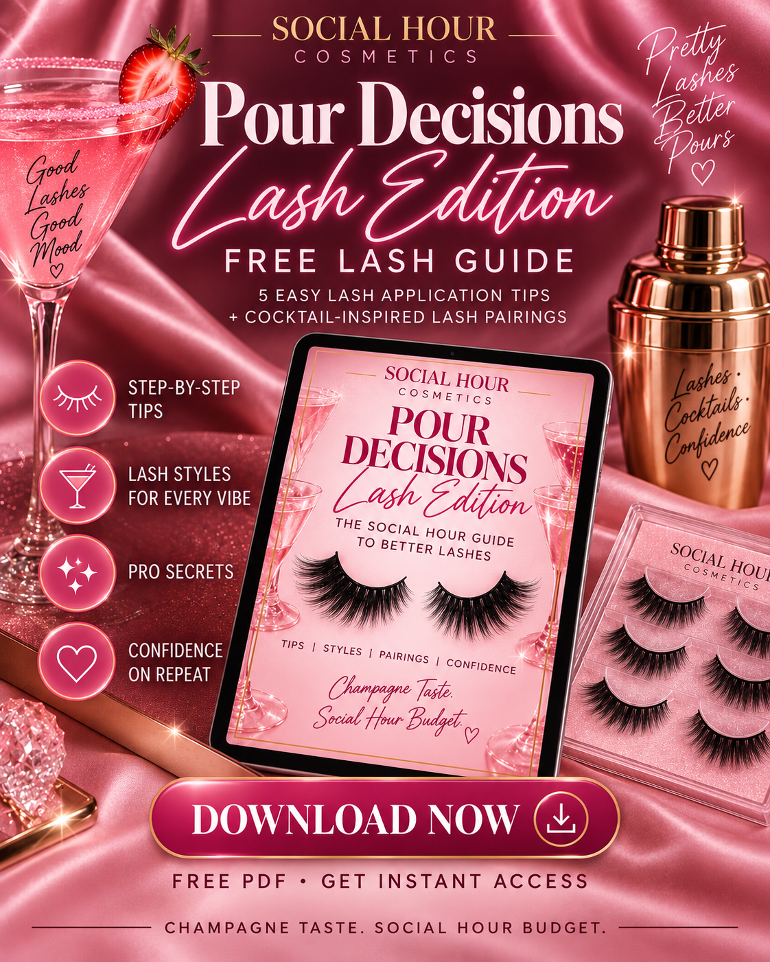 Pour Decisions: Lash Edition